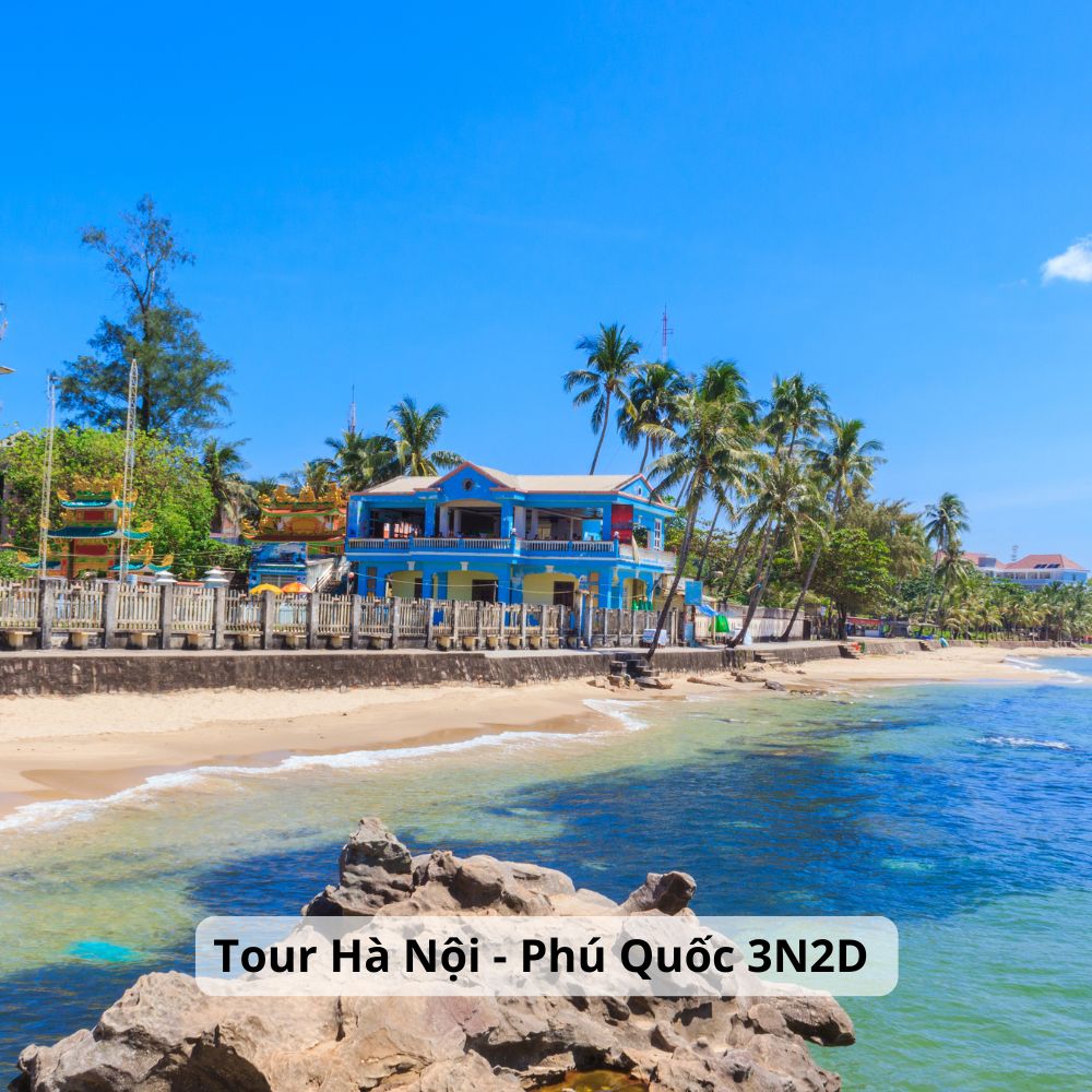 HÀ NỘI – PHÚ QUỐC 3N2Đ